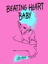 Cover image for Beating Heart Baby